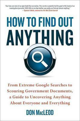 How to Find Out Anything(English, Electronic book text, MacLeod Don)