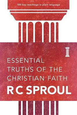 Essential Truths of the Christian Faith(English, Electronic book text, Sproul R C)