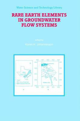 Rare Earth Elements in Groundwater Flow Systems(English, Electronic book text, Johannesson Karen H)