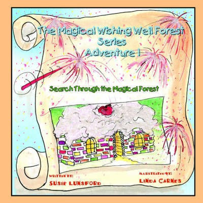 Magical Wishing Well Forest Adventure 1(English, Paperback, Lunsford Susie)