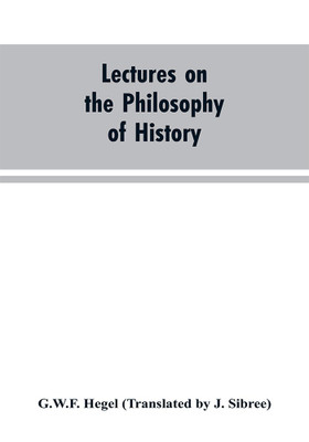 Lectures on the Philosophy of History(English, Paperback, Hegel G W F)
