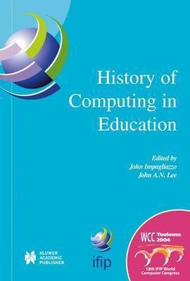 History of Computing in Education(English, Electronic book text, unknown)