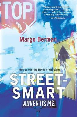 Street-Smart Advertising(English, Electronic book text, Berman Margo)