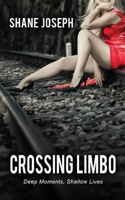Crossing Limbo(English, Paperback, Joseph Shane)