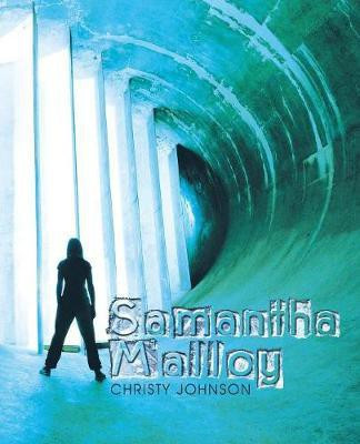 Samantha Malloy(English, Paperback, Johnson Christy)