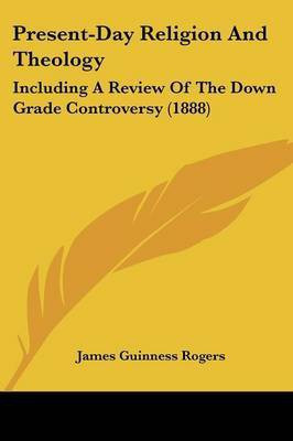Present-Day Religion And Theology(English, Paperback, Rogers James Guinness)
