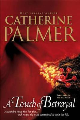A Touch of Betrayal(English, Electronic book text, Palmer Catherine)