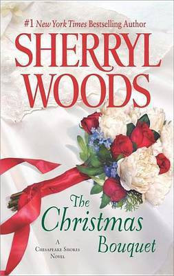 The Christmas Bouquet(English, Electronic book text, Woods Sherryl)