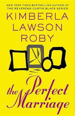 The Perfect Marriage(English, Electronic book text, Roby Kimberla Lawson)