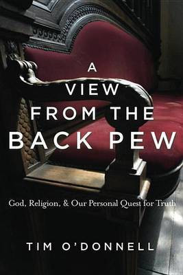 A View from the Back Pew(English, Electronic book text, O'Donnell Tim)
