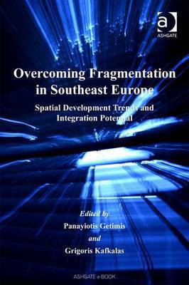 Overcoming Fragmentation in Southeast Europe(English, Electronic book text, unknown)