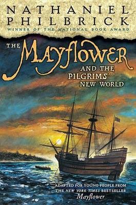 The Mayflower and the Pilgrims' New World(English, Electronic book text, Philbrick Nathaniel)