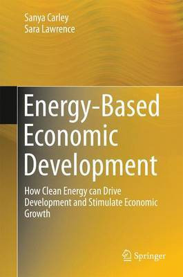 Energy-Based Economic Development(English, Undefined, Carley Sanya Lawrence Sara)