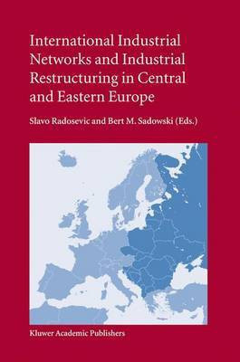 International Industrial Networks and Industrial Restructuring in Central and Eastern Europe(English, Online resource, unknown)