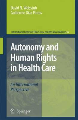 Autonomy and Human Rights in Health Care(English, Electronic book text, Weisstub David N)