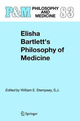 Elisha Bartlett's Philosophy of Medicine(English, Electronic book text, Bartlett Elisha)