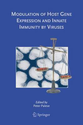 Modulation of Host Gene Expression and Innate Immunity by Viruses(English, Electronic book text, Palese Peter)