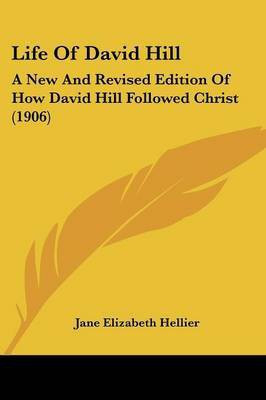 Life Of David Hill(English, Paperback, Hellier Jane Elizabeth)