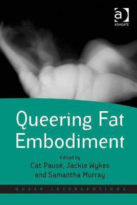 Queering Fat Embodiment(English, Electronic book text, unknown)