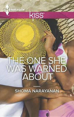 The One She Was Warned about(English, Electronic book text, Narayanan Shoma)