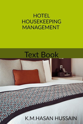 HOTEL HOUSEKEEPING MANAGEMENT(English, Paperback, K.M.HASAN HUSSAIN)