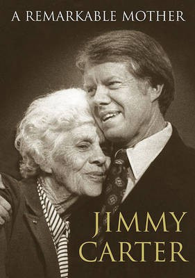 A Remarkable Mother(English, Other book format, Carter Jimmy)