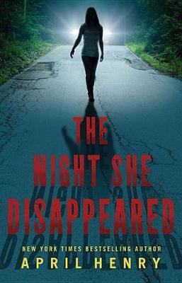 The Night She Disappeared(English, Electronic book text, Henry April)