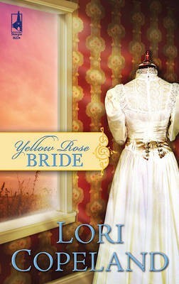 Yellow Rose Bride(English, Electronic book text, Copeland Lori)