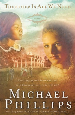 Together Is All We Need(English, Electronic book text, Phillips Michael)