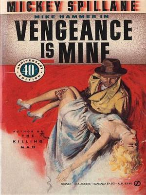 Vengeance Is Mine(English, Electronic book text, Spillane Mickey)