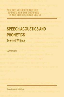 Speech Acoustics and Phonetics(English, Electronic book text, Fant Gunnar)