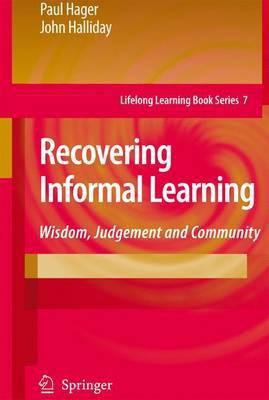Recovering Informal Learning(English, Electronic book text, Hager Paul J)