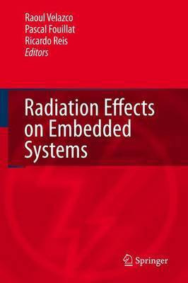 Radiation Effects on Embedded Systems(English, Electronic book text, Velazco Raoul)