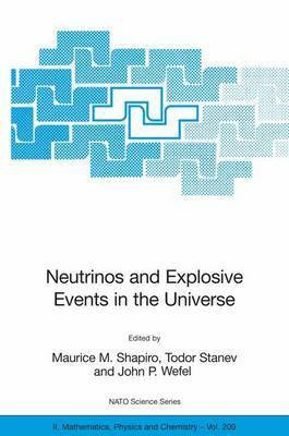 Neutrinos and Explosive Events in the Universe(English, Electronic book text, Shapiro Maurice M)