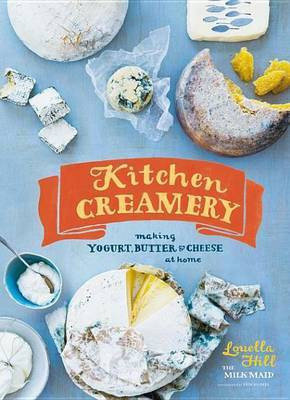 Kitchen Creamery(English, Electronic book text, Hill Louella)