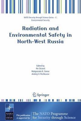 Radiation and Environmental Safety in North-West Russia(English, Electronic book text, Strand Per)