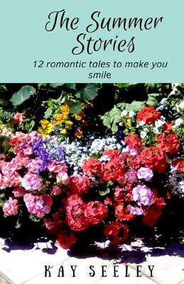 The Summer Stories(English, Paperback, Seeley Kay)