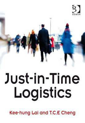 Just-in-Time Logistics(English, Electronic book text, Lai Kee-hung Dr)