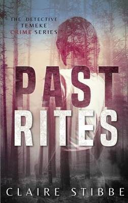 Past Rites(English, Electronic book text, Stibbe Claire)