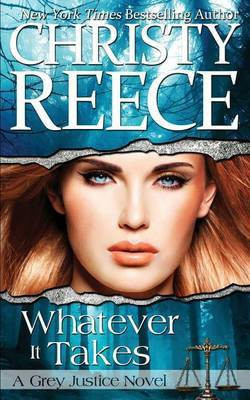 Whatever It Takes(English, Paperback, Reece Christy)