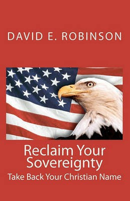 Reclaim Your Sovereignty(English, Paperback, Robinson David E)