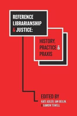 Reference Librarianship & Justice(English, Paperback, unknown)