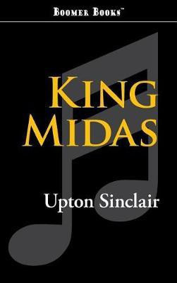 King Midas(English, Hardcover, Sinclair Upton)