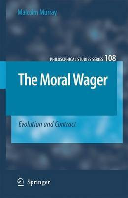The Moral Wager(English, Electronic book text, Murray R. Malcolm)