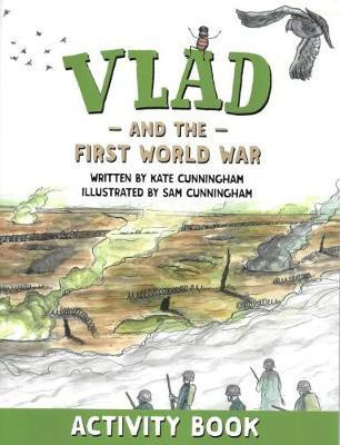 Vlad and the First World War Activity Book(English, Paperback, Cunningham Kate)