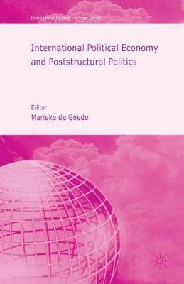 International Political Economy and Poststructural Politics(English, Paperback, unknown)