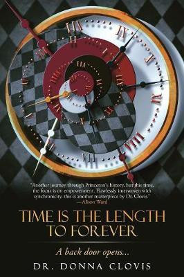 Time Is the Length to Forever(English, Paperback, Clovis Donna Dr)
