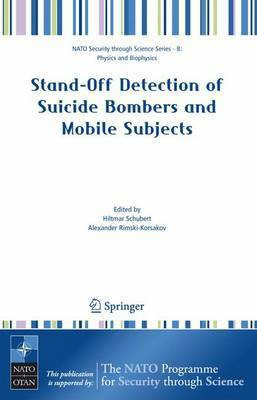 Stand-off Detection of Suicide Bombers and Mobile Subjects(English, Electronic book text, Schubert Hiltmar)