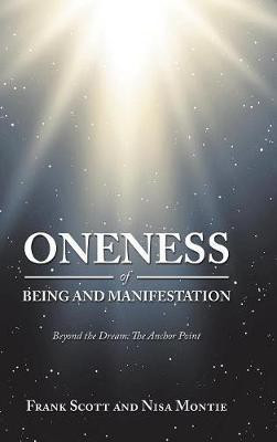Oneness of Being and Manifestation(English, Hardcover, Scott Frank)