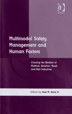 Multimodal Safety Management and Human Factors(English, Electronic book text, unknown)